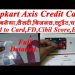 Flipkart Axis Bank Credit Card Apply,Eligibility,Charges | FD,Card to Card,Status Check |Full Detail