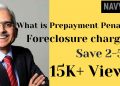 PREPAYMENT PENALTY FORECLOSURE CHARGES IN LOANS | ALL LOAN DETAILS | PERSONAL LOAN BUSINESS LOANS |