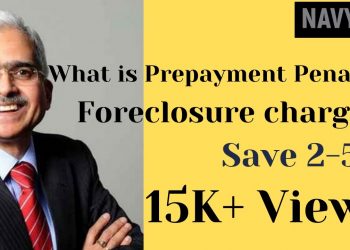 PREPAYMENT PENALTY FORECLOSURE CHARGES IN LOANS | ALL LOAN DETAILS | PERSONAL LOAN BUSINESS LOANS |