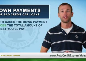Down Payments for a Bad Credit Auto Loan