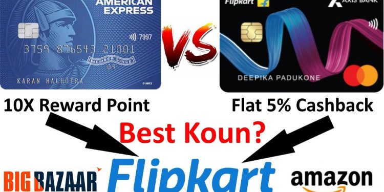 Flipkart Axis Credit Card vs American Express Smart Earn Credit Card – Best Credit Card for Grocery
