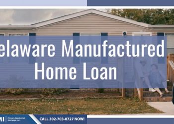 Delaware Manufactured Home Loans