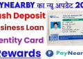 Paynearby new update |Paynearby cash deposit |Paynearby business loan | Paynearby id Card |Paynearby