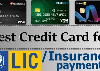 Best Credit Card for LIC Premium/ Insurance Payment 2021 | Get Cashback on LIC Bill Payment