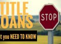 What are title loans & How do title loans work? (Don't get screwed over!)