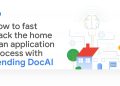How to fast track the home loan application process with Lending DocAI