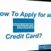 How to Apply for an American Express Credit Card ?