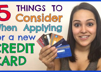 5 Things to Consider When Applying for a Credit Card