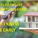 HOME LOANS: Secrets to pay off your mortgage early. I wish I knew This Early