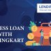 Business Loan with LendingKart