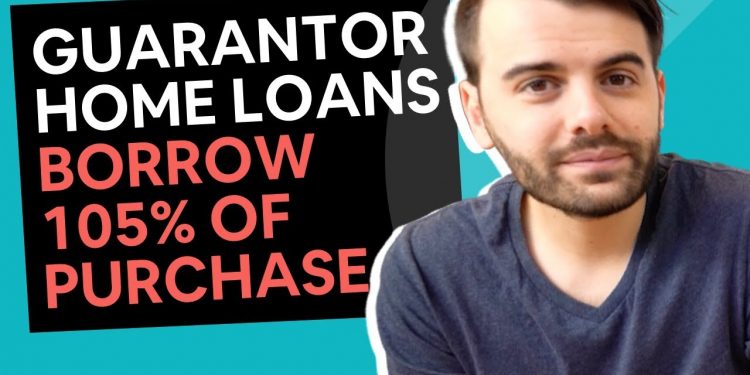 Guarantor Home Loans [Borrowing up to 105% of purchase price]