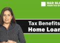 Home Loans | Tax benefits on repayment of interest