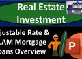 Adjustable Rate & PLAM Mortgage Loans Overview 5010 Real Estate Investment