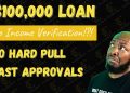 $100K Personal Loan | No Hard Pull | No Proof of Income | Wells Fargo Bank Personal Loan