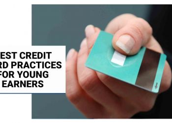 Best credit card practices for young earners