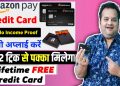 Amazon Pay Icici Credit Card Apply Without Income Proof | 100% Approval | Lifetime Free Credit Card