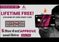 Axis Bank My Zone Credit Card Apply Process | 2022 Axis Bank Credit Card Apply Process