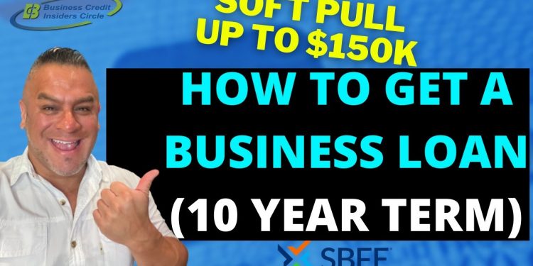 How to Get a Business Loan | Soft Pull | 10 YR Term | Unsecured | Fast | Business Credit 2022