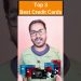 Top 3 Best Credit Cards For Everyone | Lifetime-Free Credit Cards For Rewards, Cashbacks & Discounts