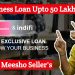 Meesho Providing Business Loan for meesho seller's upto 50 Lakh | indifi Business loan apply Process