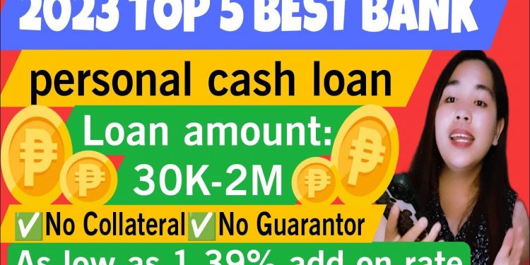 2023 top 5 Best Bank That Offer personal cash loan – Philippines