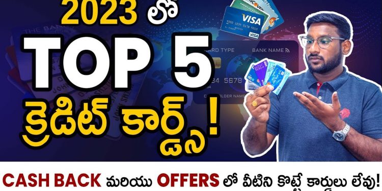 Best Credit Cards 2023 –  Top 5 Credit Cards in 2023 Telugu | Credit Card In Telugu | Kowshik Maridi
