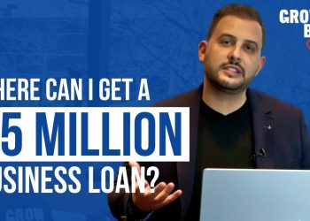 Where Can I Get a 5 Million Business Loan?