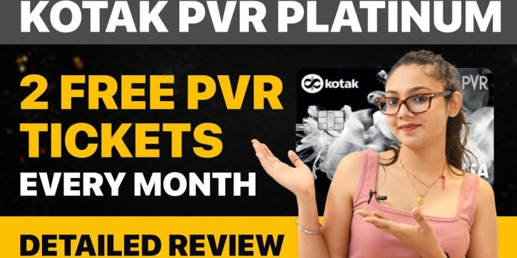 Kotak PVR Platinum Credit Card Review| Is this the best credit card for movies?