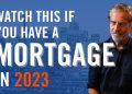 MY MESSAGE TO EVERYONE WITH A HOME LOAN IN 2023 | Mark Bouris