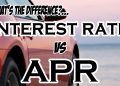 Car Loans – What's the difference between an Interest Rate & APR?