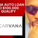 Carvana | Auto Loans Up To $100,000