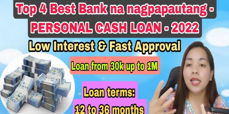 Top 4 Best Banks na nagpapautang – PERSONAL CASH LOAN | Latest update 2022