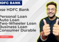 Close HDFC Personal Loan,  Auto Loan, Two Wheeler Loan, Business Loan, Consumer Durable Loan Online