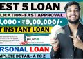 Top 5 Best Loan App | Loan App Fast Approval | Personal Loan App | Instant Loan App | Loan App