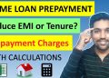 Home Loan Prepayment & Calculation Method | Reduce EMI or Tenure? With Excel Calculations