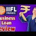 IIFL Finance Business Loan Review  | IIFL Finance Business Loan Kaise Apply Karen