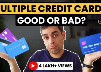 Multiple Credit Cards – Advantages and Disadvantages – EXPLAINED!| Ankur Warikoo Hindi