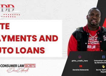 LATE PAYMENTS $ AUTO LOANS.