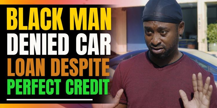 Black Man Denied Car Loan Despite Perfect Credit. Then This Happens