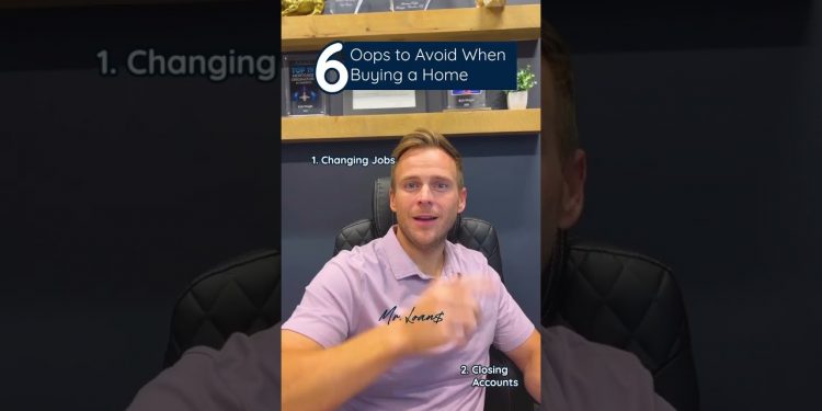 Mortgage Tips: First-Time Homebuyer Don’ts