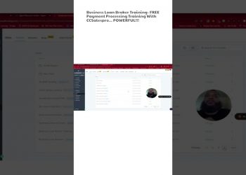 Business Loan Broker Training- FREE Payment Processing Training With CCSalespro… POWERFUL!!!