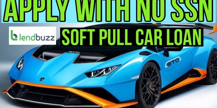NEW CAR LOAN WITH NO SSN! GET PRE-APPROVED WITH NO HARD PULL! NEW FINTECH LENDBUZZ! BAD CREDIT? OK!