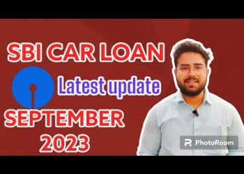 SEPTEMBER – 2023 || SBI CAR LOAN || Latest update #car  #loan