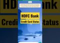 how to check credit card application status hdfc bank ?
