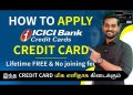 How to Apply For ICICI Bank Credit Card Online in Tamil | ICICI Lifetime FREE Platinum Card