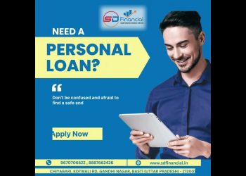 Best Loan Finance Company in Basti | Personal Loan | Home Loan | New or Old Car Loan | SD Financial