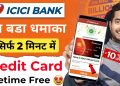 ICICI Credit Card Apply – Lifetime Free | ICICI Credit Card 2023 | ICICI Bank Credit Card Apply