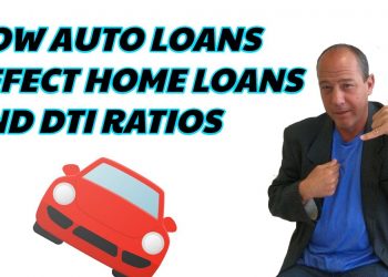 How Auto Loans Affect Home Loans And Debt To Income Ratios