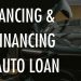 AUTO LOANS EXPLAINED: How to FINANCE a car loan & How to REFINANCE a car loan