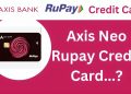 Axis Bank Neo Credit Card Lifetime free apply without income proof ll Axis Neo Credit Card Benefits